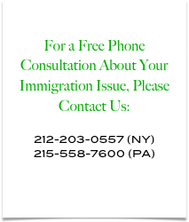 
For a Free Phone Consultation About Your Immigration Issue, Please Contact Us:

212-203-0557 (NY)
215-558-7600 (PA)

info@brophylenahan.com